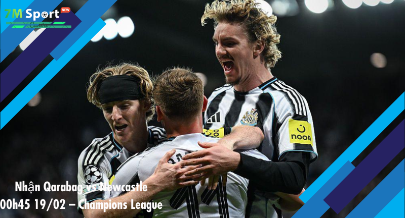 Đội hình dự kiến trước trận Qarabag vs Newcastle Đội hình dự kiến trước trận Qarabag vs Newcastle
